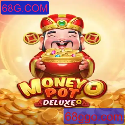 MoneyPotDELUXE: Uma Experiência Enriquecedora de Entretenimento Online