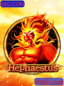 Explorando o Fascinante Mundo do Jogo Hephaestus: Regras e Estratégias de 68G.COM